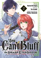 You Can't Bluff the Sharp-Eyed Sister 2