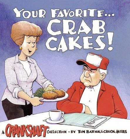 Your Favorite . . . Crab Cakes!
