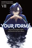 Your Forma, Vol. 7: Electronic Investigator Echika and Discord in the Dark Alliance