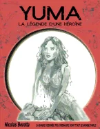 yuma: la legende d'une heroine
