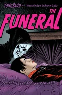 Yungblud Presents: The Twisted Tales of the Ritalin Club 3: The Funeral