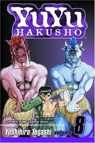 Yuyu Hakusho, Vol. 8: Open Your Eyes!!