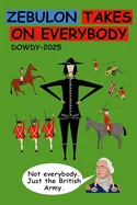 Zebulon Takes On Everybody: a graphic novel