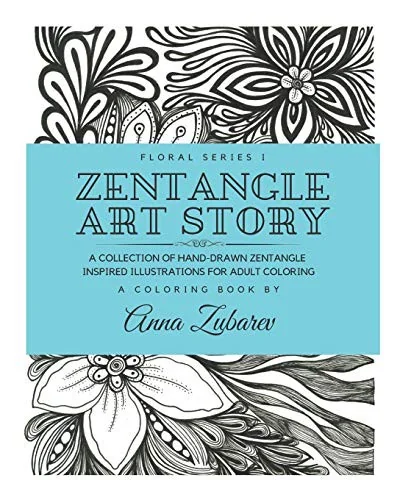 Zentangle Art Story: A Collection of Hand-Drawn Zentangle Inspired Illustrations for Adult Coloring — Manga