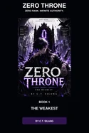 Zero Throne: Chapter 1 - The Weakest