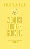 Ziemlich lustige Gedichte: Band 4
