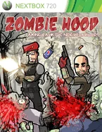 Zombie Hood: Taking Back the Neighborhood