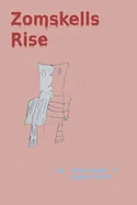 Zomskells Rise